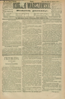 Kurjer Warszawski : dodatek poranny. R.72, nr 71 (11 marca 1892)