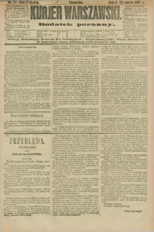 Kurjer Warszawski : dodatek poranny. R.72, nr 77 (17 marca 1892)