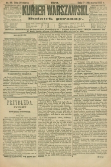 Kurjer Warszawski : dodatek poranny. R.72, nr 89 (29 marca 1892)
