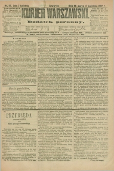 Kurjer Warszawski : dodatek poranny. R.72, nr 98 (7 kwietnia 1892)