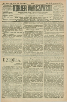 Kurjer Warszawski. R.72, nr 164 (15 czerwca 1892)