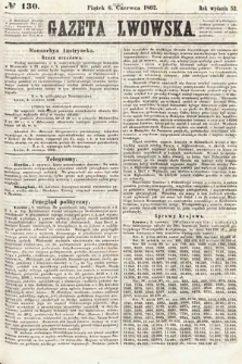 Gazeta Lwowska. 1862, nr 130