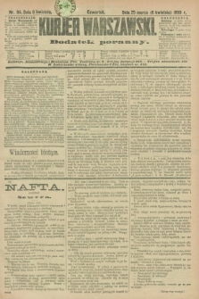 Kurjer Warszawski : dodatek poranny. R.73, nr 94 (6 kwietnia 1893)