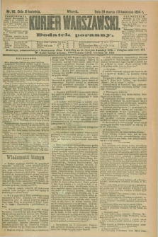Kurjer Warszawski : dodatek poranny. R.74, nr 98 (10 kwietnia 1894)