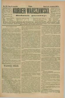 Kurjer Warszawski : dodatek poranny. R.74, nr 254 (14 września 1894)