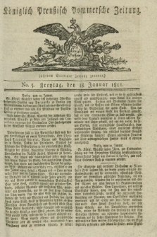 Königlich Preußisch Pommersche Zeitung. 1811, No. 5 (18 Januar)