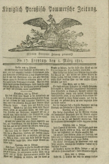 Königlich Preußisch Pommersche Zeitung. 1811, No. 17 (1 März)