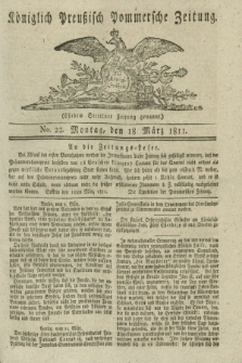 Königlich Preußisch Pommersche Zeitung. 1811, No. 22 (18 März)
