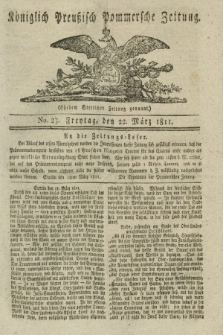 Königlich Preußisch Pommersche Zeitung. 1811, No. 23 (22 März)