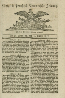 Königlich Preußisch Pommersche Zeitung. 1811, No. 29 (12 April)