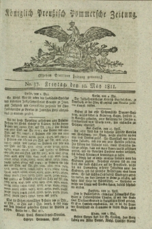 Königlich Preußisch Pommersche Zeitung. 1811, No. 37 (10 May)
