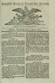 Königlich Preußisch Pommersche Zeitung. 1811, No. 44 (3 Juni)