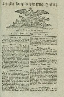 Königlich Preußisch Pommersche Zeitung. 1811, No. 45 (7 Juni)