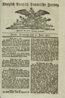 Königlich Preußisch Pommersche Zeitung. 1811, No. 49 (21 Juni)