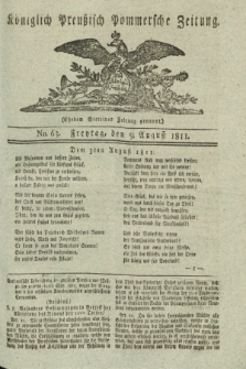 Königlich Preußisch Pommersche Zeitung. 1811, No. 63 (9 August)