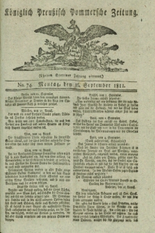 Königlich Preußisch Pommersche Zeitung. 1811, No. 74 (16 September)