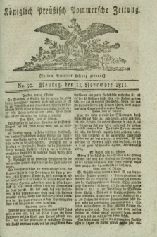 Königlich Preußisch Pommersche Zeitung. 1811, No. 90 (11 November)