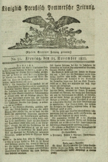 Königlich Preußisch Pommersche Zeitung. 1811, No. 91 (15 November)