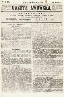 Gazeta Lwowska. 1862, nr 143