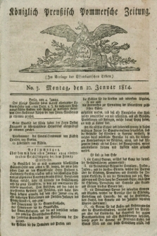 Königlich Preußisch Pommersche Zeitung. 1814, No. 3 (10 Januar)