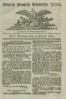 Königlich Preußisch Pommersche Zeitung. 1814, No. 4 (14 Januar)
