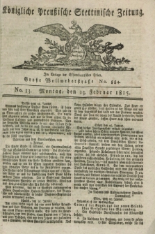 Königliche Preußische Stettinische Zeitung. 1815, No. 13 (13 Februar) + wkładka