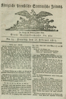 Königliche Preußische Stettinische Zeitung. 1815, No. 14 (17 Februar)