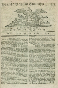 Königliche Preußische Stettinische Zeitung. 1815, No. 29 (10 April)