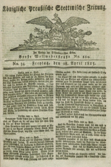 Königliche Preußische Stettinische Zeitung. 1815, No. 34 (28 April)