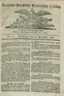 Königliche Preußische Stettinische Zeitung. 1815, No. 92 (17 November)