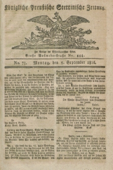 Königliche Preußische Stettinische Zeitung. 1816, No. 73 (9 September)