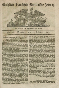 Königliche Preußische Stettinische Zeitung. 1817, No. 16 (24 Februar)