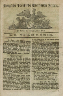 Königliche Preußische Stettinische Zeitung. 1817, No. 20 (10 März) + dod.