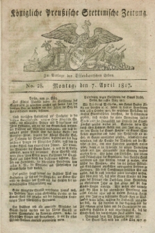 Königliche Preußische Stettinische Zeitung. 1817, No. 28 (7 April) + dod.