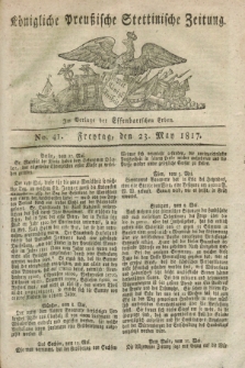 Königliche Preußische Stettinische Zeitung. 1817, No. 41 (23 May)