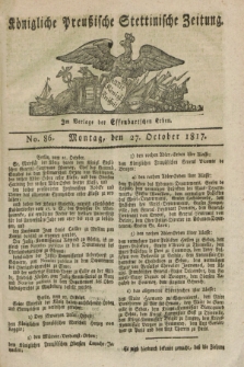 Königliche Preußische Stettinische Zeitung. 1817, No. 86 (27 October)