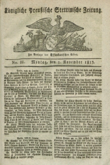 Königliche Preußische Stettinische Zeitung. 1817, No. 88 (3 November)
