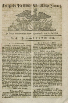 Königliche Preußische Stettinische Zeitung. 1821, No. 18 (2 März) + dod.
