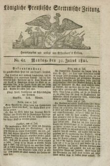 Königliche Preußische Stettinische Zeitung. 1821, No. 61 (30 Julius)