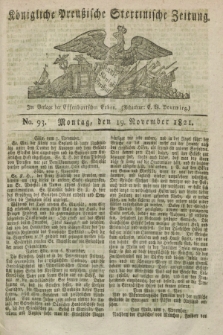 Königliche Preußische Stettinische Zeitung. 1821, No. 93 (19 November) + dod.