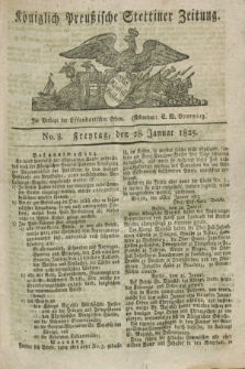 Königlich Preußische Stettiner Zeitung. 1825, No. 8 (28 Januar) + dod.
