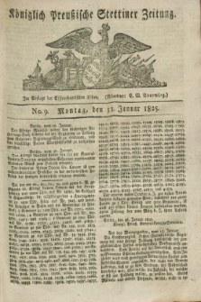Königlich Preußische Stettiner Zeitung. 1825, No. 9 (31 Januar) + dod.