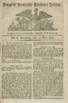 Königlich Preußische Stettiner Zeitung. 1825, No. 38 (13 May) + dod.