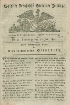Königlich Preußische Stettiner Zeitung. 1825, No. 46 (10 Juni) + dod.