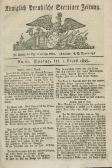 Königlich Preußische Stettiner Zeitung. 1825, No. 61 (1 August) + dod.