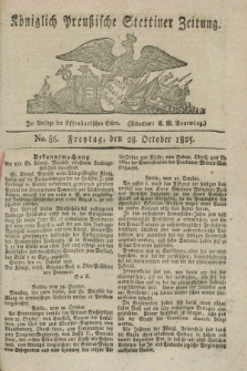 Königlich Preußische Stettiner Zeitung. 1825, No. 86 (28 October) + dod.