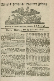 Königlich Preußische Stettiner Zeitung. 1825, No. 95 (28 November) + dod.