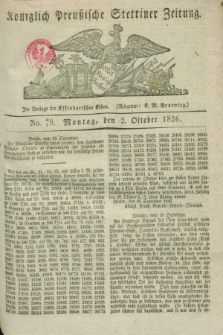 Königlich Preußische Stettiner Zeitung. 1826, No. 79 (2 Oktober) + dod.