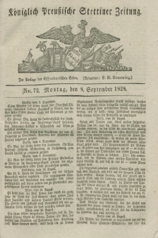 Königlich Preußische Stettiner Zeitung. 1828, No. 72 (8 September) + dod.