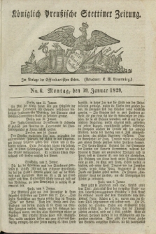 Königlich Preußische Stettiner Zeitung. 1829, No. 6 (19 Januar)